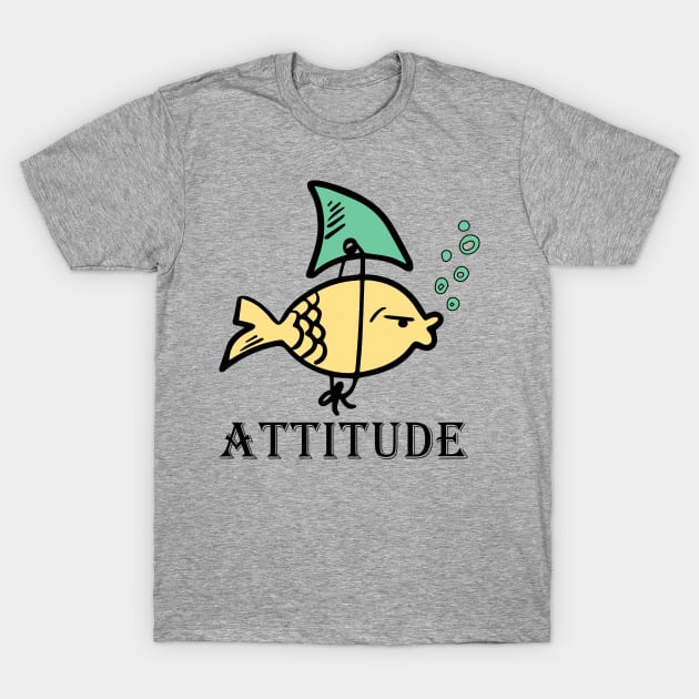 Attitude Shirt | Fish With an Attitude as Shark T-Shirt by blacckstoned